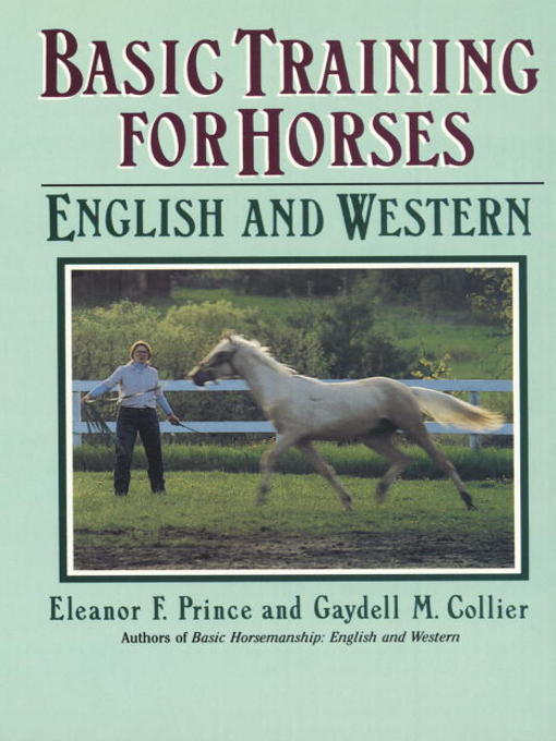 Title details for Basic Training for Horses by Gaydell M. Collier - Available
